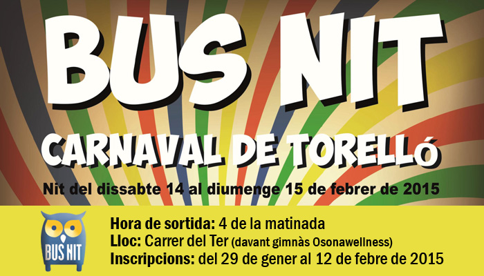 Bus Nit Carnaval de Torellò 2015, Viladrau