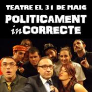 Politicament Incorrecte, Viladrau