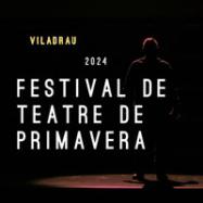 Viladrau Festival de Teatre de Primavera 2024