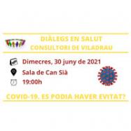 Viladrau Xerrada "Diàleg en Salut. Covid-19. Es podia haver evitat?"