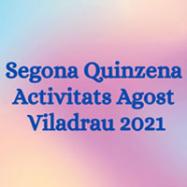 Viladrau Activitats de la segona quinzena d'AGOST 2021