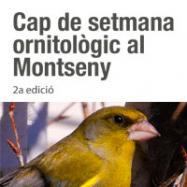 Viladrau - Cap de setmana ornitològic al Montseny