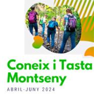 Viladrau Coneix i Tasta Montseny. Abril - Juny 2024