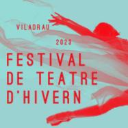 Viladrau Festival de Teatre d'Hivern 2023