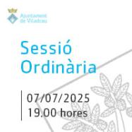 Viladrau Sessió ordinària del ple de l'ajuntament. El 7 de juliol de 2025