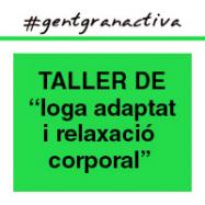 Viladrau Taller de "Ioga adaptat i relaxació corporal"