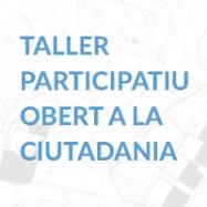 Viladrau Taller participatiu obert a tota la ciutadania
