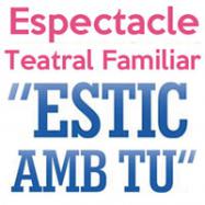 Viladrau Teatre "Estic amb Tu"