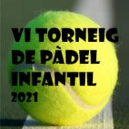 Viladrau VI Torneig de pàdel infantil