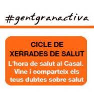 Cicle de xerrada de salut "L'hora de salut al Casal. Vine i comparteix els teus dubtes sobre salut"