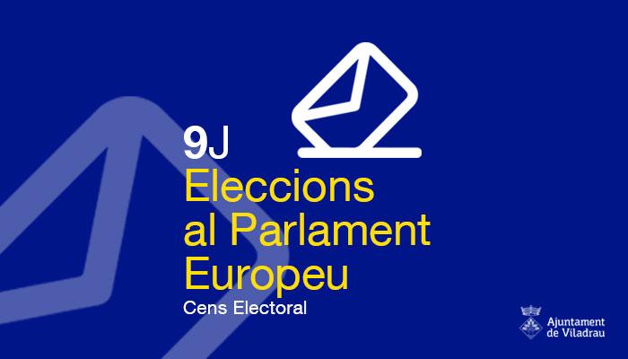 Viladrau Consulta del cens electoral per les Eleccions al Parlament Europeu del 9 de juny del 2024