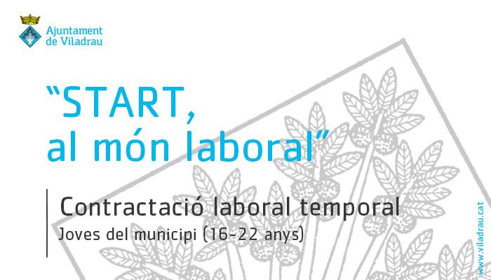 Contractació laboral temporal de 3 joves dins el marc "Projecte formatiu START, al món laboral"