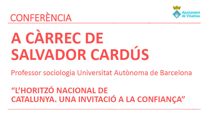 Viladrau Conferència: "L'horitzó nacional de Catalunya. Una invitació a la confiança"