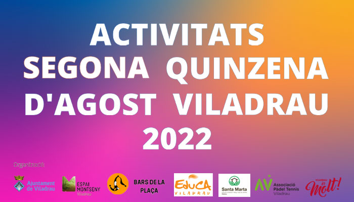 Activitats a Viladrau de la SEGONA QUINZENA D'AGOST 2022 