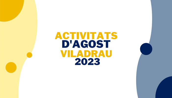 Activitats d'AGOST 2023 a Viladrau
