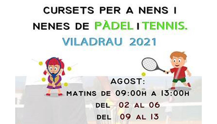 Viladrau Curset per nens/es de Pàdel i Tennis 2021