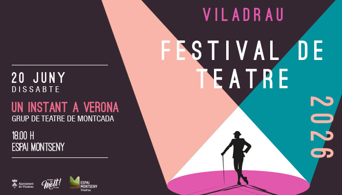 UN INSTANT A VERONA - Festival de Teatre 2026 de Viladrau